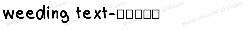 weeding text字体转换